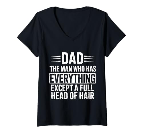 Damen Papa, der Mann, der Alles hat außer einem vollen Haar T-Shirt mit V-Ausschnitt Damen Papa, der Mann, der Alles hat außer einem vollen Haar T-Shirt mit V-Ausschnitt von Father's Day Dad Father Family Daddy