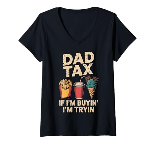 Damen Papa Tax Wenn ich kaufe, versuche ich es T-Shirt mit V-Ausschnitt Damen Papa Tax Wenn ich kaufe, versuche ich es T-Shirt mit V-Ausschnitt von Father's Day Dad Father Family Daddy