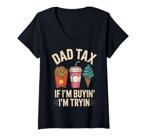 Damen Papa Tax Wenn ich kaufe, versuche ich es T-Shirt mit V-Ausschnitt Damen Papa Tax Wenn ich kaufe, versuche ich es T-Shirt mit V-Ausschnitt von Father's Day Dad Father Family Daddy