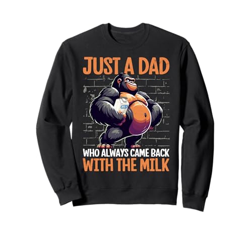 Lustiger "Just A Dad Who Always Came Back With The Milk for Men Sweatshirt von Fathers Day Funny Dad Designs for Men