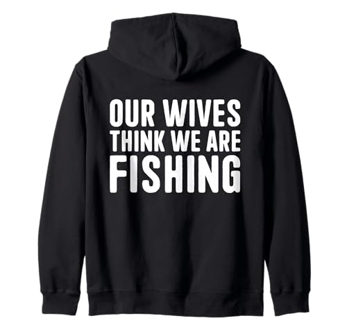 Unsere Frauen glauben, wir fischen Männerurlaub auf Guys Trip Kapuzenjacke von Fathers Day Guys Trip Funny Husband Shirts