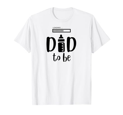 Loading Dad to be Father Day New Dad For Men First Time Dad T-Shirt Loading Dad to be Father Day New Dad For Men First Time Dad T-Shirt von Fathers Day dad birthday dad Jokes Men Outfits