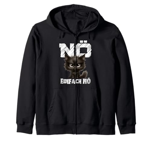 Nö einfach nö, Cat Statement Girl Boy Funny Kapuzenjacke Nö einfach nö, Cat Statement Girl Boy Funny Kapuzenjacke von Faulenzer Sarkasmus Sprüche Herren Damen Outfit
