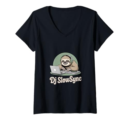 Damen Dj SlowSync Faultier DJ Musik Laptop Mischpult Club T-Shirt mit V-Ausschnitt von Faultier DJ Musik Kopfhörer Laptop Mischpult