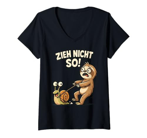 Damen Faultier Humor Spruch Zieh Nicht so Faulenzer Lustig T-Shirt mit V-Ausschnitt Damen Faultier Humor Spruch Zieh Nicht so Faulenzer Lustig T-Shirt mit V-Ausschnitt von Faultier Ironische Sprüche Sarkasmus Faulenzer