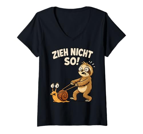 Damen Faultier Humor Spruch Zieh Nicht so Faulenzer Spruch Lustig T-Shirt mit V-Ausschnitt Damen Faultier Humor Spruch Zieh Nicht so Faulenzer Spruch Lustig T-Shirt mit V-Ausschnitt von Faultier Ironische Sprüche Sarkasmus Faulenzer