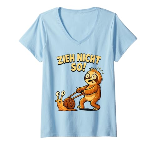 Damen Sloth Humour Saying Zieh Nicht so Faulenzer Funny T-Shirt mit V-Ausschnitt Damen Sloth Humour Saying Zieh Nicht so Faulenzer Funny T-Shirt mit V-Ausschnitt von Faultier Ironische Sprüche Sarkasmus Faulenzer