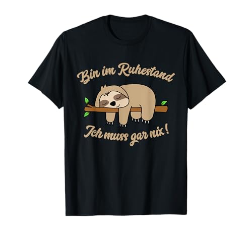 Ruhestand Rentner Spruch für Männer & Frauen Rente Faultier T-Shirt von Faultier Rentner T-Shirt Geschenke für Mann & Frau