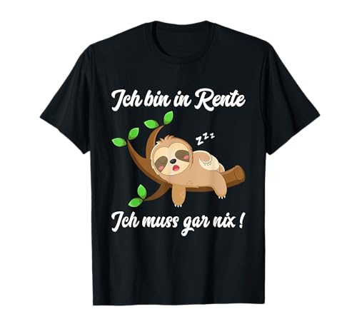 Ruhestand Rentner Spruch für Männer & Frauen Rente Faultier T-Shirt von Faultier Rentner T-Shirt Geschenke für Mann & Frau