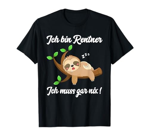 Ruhestand Rentner Spruch für Männer & Frauen Rente Faultier T-Shirt von Faultier Rentner T-Shirt Geschenke für Mann & Frau