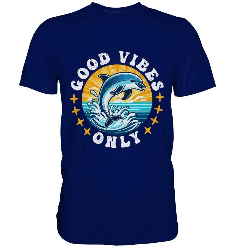 Good Vibes Only Dolphin - Premium Shirt von FaunaFeels