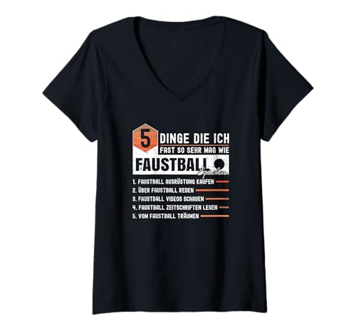 Damen 5 Dinge Die Ich Fast So Sehr Mag Wie Faustball Spielen T-Shirt mit V-Ausschnitt Damen 5 Dinge Die Ich Fast So Sehr Mag Wie Faustball Spielen T-Shirt mit V-Ausschnitt von Faustball Zubehör und Faustballer Geschenk