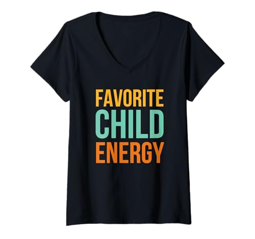 Damen Lieblingskind Energie Lustig Familie Humor Retro T-Shirt mit V-Ausschnitt Damen Lieblingskind Energie Lustig Familie Humor Retro T-Shirt mit V-Ausschnitt von Favorite Child Energy Apparel Co.