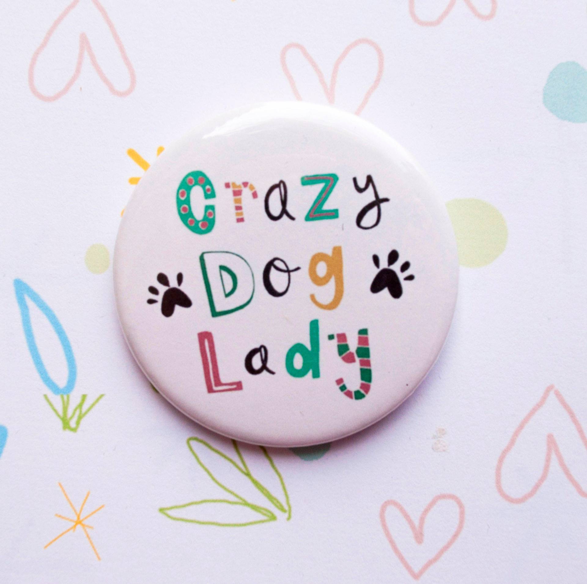 Crazy Dog Lady Pin Hunde Liebhaber Geschenk Crazy Dog Lady Pin Hunde Liebhaber Geschenk von FayeFinn