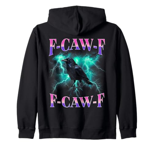 F-caw-f Schwarze Krähe Schwarzer Vogel Rabe Gothic Bootleg Kapuzenjacke von Fcawf Lustiger Sarkastischer Humor Für Erwachsene