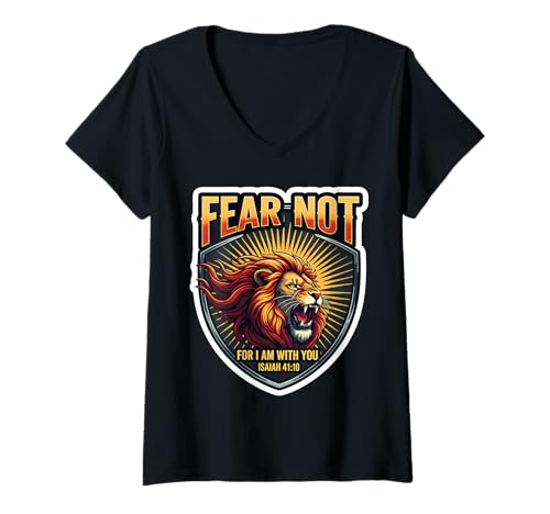 Damen Fear Not for I Am with You Christlicher Bibelvers Zitat Löwe T-Shirt mit V-Ausschnitt von Fear Not For I Am With You Christian Products
