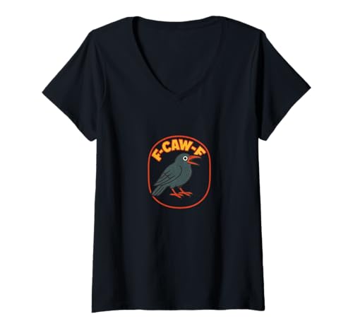 Damen F-Caw-F Krähe, lustiges Vogel-Wortspiel, sarkastischer Humor T-Shirt mit V-Ausschnitt Damen F-Caw-F Krähe, lustiges Vogel-Wortspiel, sarkastischer Humor T-Shirt mit V-Ausschnitt von Feathered Sass Emporium