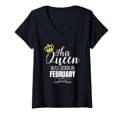 Damen This Queen was Born In Februar Freche Lustige Damen T-Shirt mit V-Ausschnitt Damen This Queen was Born In Februar Freche Lustige Damen T-Shirt mit V-Ausschnitt von February Princess Celebration
