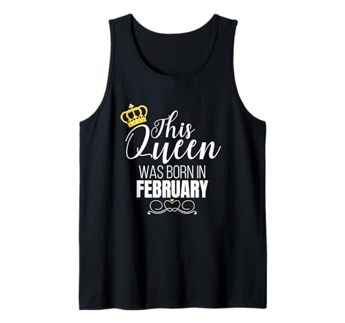 This Queen was Born In Februar Freche Lustige Damen Tank Top This Queen was Born In Februar Freche Lustige Damen Tank Top von February Princess Celebration