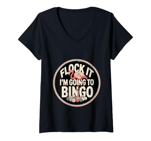Damen Flock It I'm Going to Bingo Senior Play Hobby Game T-Shirt mit V-Ausschnitt von Federlachende Bingo -Vibes