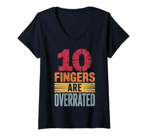 Damen 10 Fingers Are Overrated T-Shirt mit V-Ausschnitt Damen 10 Fingers Are Overrated T-Shirt mit V-Ausschnitt von Fehlender Finger Zimmerei Handwerker Holzarbeiter