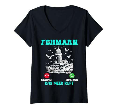 Damen FEHMARN DAS Meer Ruft Ostsee Urlaub Lustig Fehmarn T-Shirt mit V-Ausschnitt Damen FEHMARN DAS Meer Ruft Ostsee Urlaub Lustig Fehmarn T-Shirt mit V-Ausschnitt von Fehmarn Geschenk Ostsee Shirt Fehmarn Souvenier