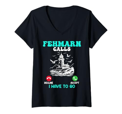 Damen FEHMARN Ruft ICH MUSS LOS Lustiges Insel Fehmarn T-Shirt mit V-Ausschnitt Damen FEHMARN Ruft ICH MUSS LOS Lustiges Insel Fehmarn T-Shirt mit V-Ausschnitt von Fehmarn Geschenk Ostsee Shirt Fehmarn Souvenier