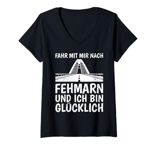 Damen Ostsee FAHR MIT Mir NACH FEHMARN Bin GLÜCKLICH Fehmarn T-Shirt mit V-Ausschnitt Damen Ostsee FAHR MIT Mir NACH FEHMARN Bin GLÜCKLICH Fehmarn T-Shirt mit V-Ausschnitt von Fehmarn Geschenk Ostsee Shirt Fehmarn Souvenier