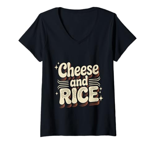 Damen Cheese and Rice Food Kitchen Heißhunger Geschmack - T-Shirt mit V-Ausschnitt Damen Cheese and Rice Food Kitchen Heißhunger Geschmack - T-Shirt mit V-Ausschnitt von Feinschmecker -Wortspiele und Snacks lacht
