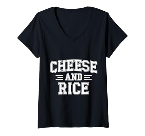Damen Cheese and Rice Food Kitchen Heißhunger Geschmack |- T-Shirt mit V-Ausschnitt Damen Cheese and Rice Food Kitchen Heißhunger Geschmack |- T-Shirt mit V-Ausschnitt von Feinschmecker -Wortspiele und Snacks lacht