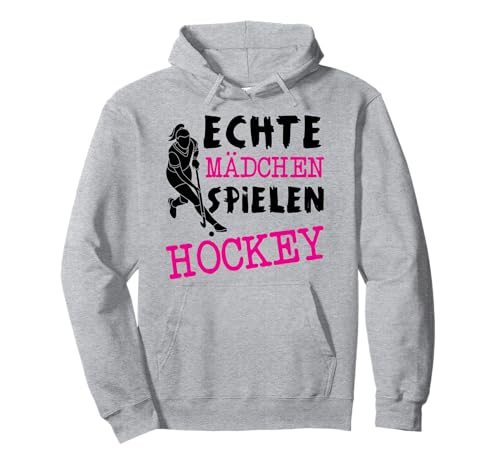Echte Mädchen Spielen Hockey Feldhockey Hockeyspieler Sport Pullover Hoodie Echte Mädchen Spielen Hockey Feldhockey Hockeyspieler Sport Pullover Hoodie von Feldhockey Hockeyspieler Geschenkidee Hockeyteam