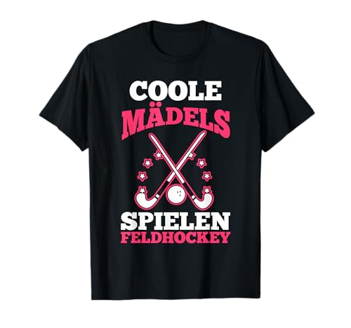 Hockey Coole Mädels Spielen Feldhockey T-Shirt Hockey Coole Mädels Spielen Feldhockey T-Shirt von Feldhockeyspieler Hockey Feldhockey Geschenk