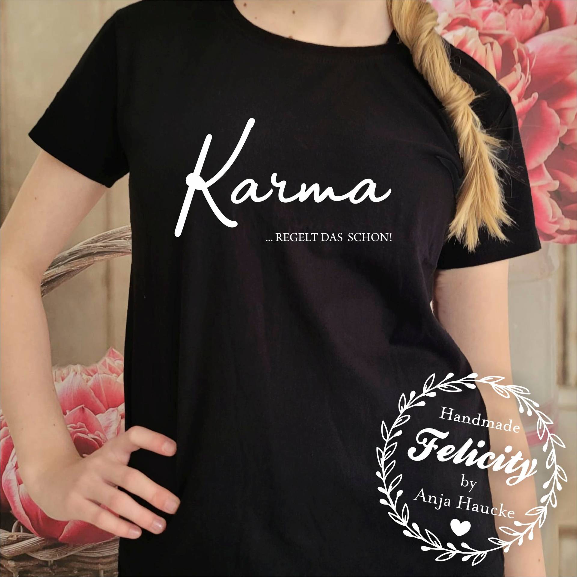 Karma, Unisex T-Shirt - Damen, Karma ... Regelt Das Schon, Fun-Shirts, Sprüche von FelicityVonAnja