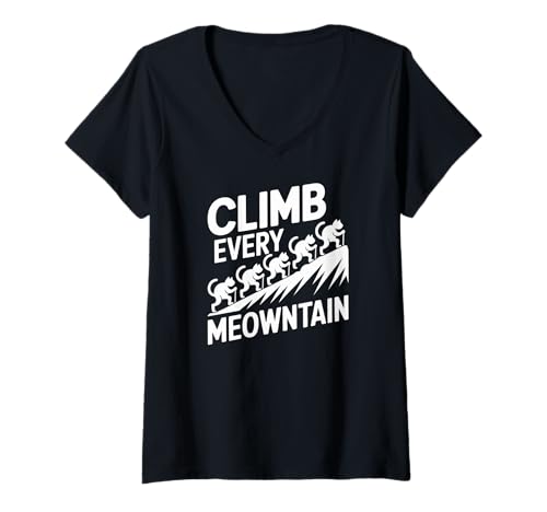 Damen Climb Every Meowntain Katzenliebhaber T-Shirt mit V-Ausschnitt von Feline Adventure Hiking Cat Humor