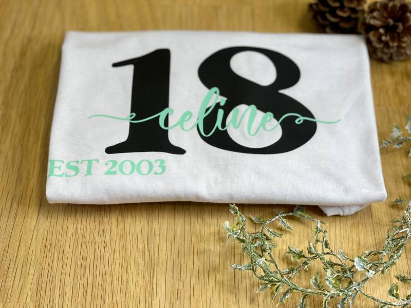 Geburtstag 18 Shirt/Personalisiertes Happy Birthday T-Shirt Geschenk Tochter Sohn Kinder Baby Endlich Von Baby-5xl von FelinusDruck