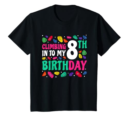 Kinder Klettern Zu Meinem 8. Geburtstag, Bouldern T-Shirt Kinder Klettern Zu Meinem 8. Geburtstag, Bouldern T-Shirt von Felsklettern Geschenke Für Kinder Geburtstag