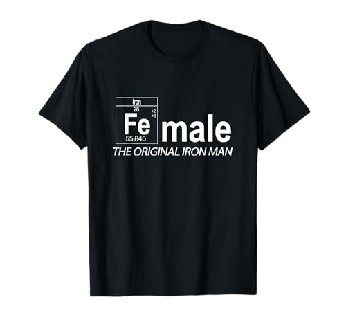 Weiblich Der ursprüngliche Iron Man T-Shirt Weiblich Der ursprüngliche Iron Man T-Shirt von Female The Original Iron Man