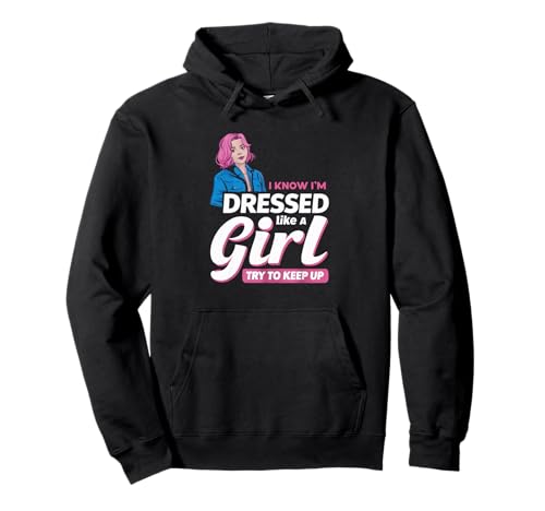 Wisse, DASS ich angezogen Bin wie EIN Mädchen Versuche mitzuhalten Femboy Pullover Hoodie Wisse, DASS ich angezogen Bin wie EIN Mädchen Versuche mitzuhalten Femboy Pullover Hoodie von Femboy Designs by Zynx
