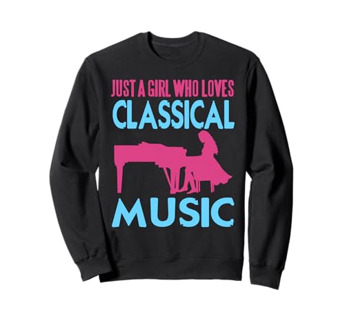 Mädchen Liebt Klassische Musik Klavierspielerin Sweatshirt Mädchen Liebt Klassische Musik Klavierspielerin Sweatshirt von Femininer Klassik Klavier Fans Look
