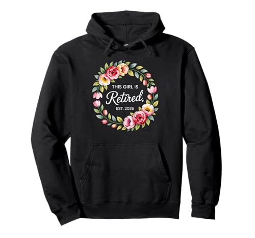 This Girl is Retired Est 2026 Blumenkranz Ruhestand Frau Pullover Hoodie This Girl is Retired Est 2026 Blumenkranz Ruhestand Frau Pullover Hoodie von Femininer Meilenstein Ruhestand Feier 2026