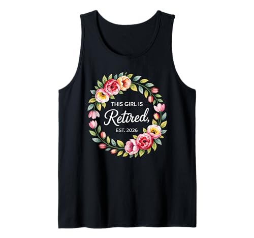This Girl is Retired Est 2026 Blumenkranz Ruhestand Frau Tank Top This Girl is Retired Est 2026 Blumenkranz Ruhestand Frau Tank Top von Femininer Meilenstein Ruhestand Feier 2026