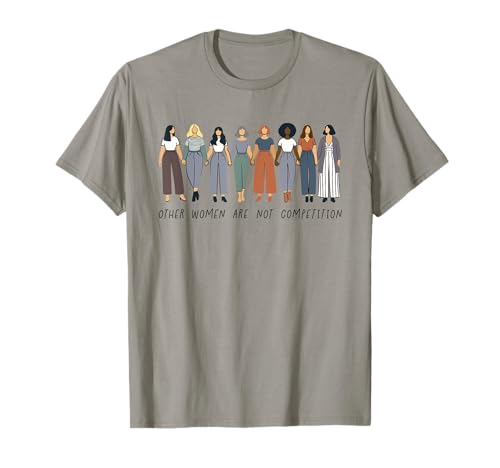 Feminismus Spruch FeministIn Other Women Are Not Competition T-Shirt Feminismus Spruch FeministIn Other Women Are Not Competition T-Shirt von Feminismus Clothing & Co.