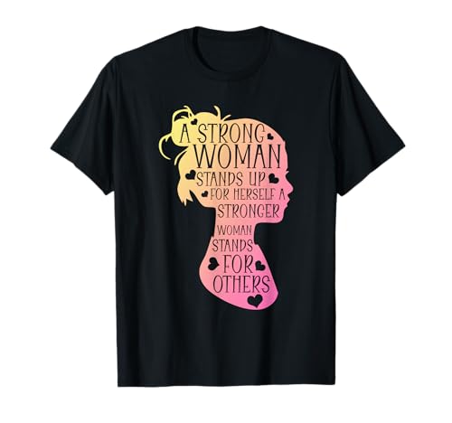 A Strong Woman Stands Up Starke Frauen Feminismus Feminist T-Shirt A Strong Woman Stands Up Starke Frauen Feminismus Feminist T-Shirt von Feminismus Feminist Emanzipation Geschenk Ideen