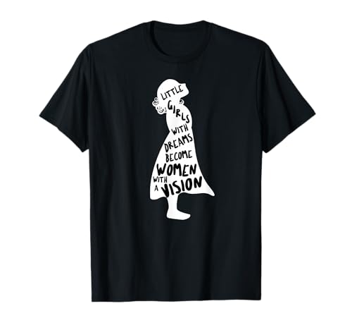 Little Girls with dreams become women with a vision Mädchen T-Shirt Little Girls with dreams become women with a vision Mädchen T-Shirt von Feminismus Feminist Girl Power Frauen Empowerment