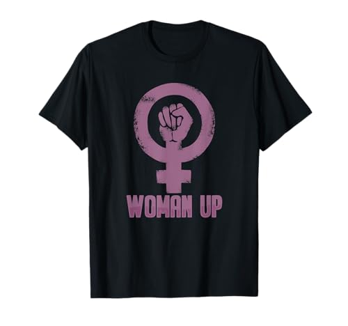 Feministin Emanzipation Feminismus - Woman Up T-Shirt von Feminismus Geschenke & Ideen