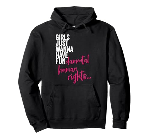 Girls Just Wanna Have Fundamental Rights - Feminismus Pullover Hoodie Girls Just Wanna Have Fundamental Rights - Feminismus Pullover Hoodie von Feminismus Gleichberechtigung Design Shop