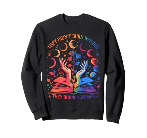 Sie verbrannten Frauen Nicht Hexen himmlische Ermächtigung Sweatshirt von Feminist Power Lunar Collection