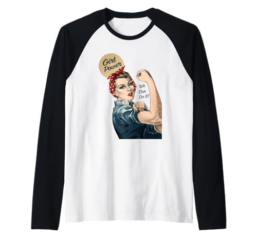 Girl Power We Can Do It Rosie Riverter Pin-Up-Kunst im Retro-Look Raglan von Feminist Proud Women Power