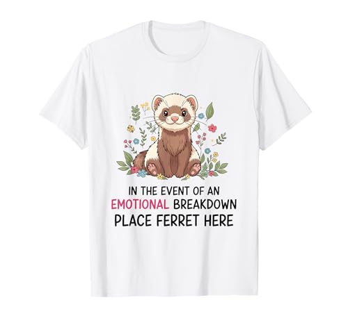 Emotional Breakdown Frettchen Frauen Mädchen Kinder Frettchen Liebhaber T-Shirt Emotional Breakdown Frettchen Frauen Mädchen Kinder Frettchen Liebhaber T-Shirt von Femiona Designs - Funny Ferret Lover Apparel Co.