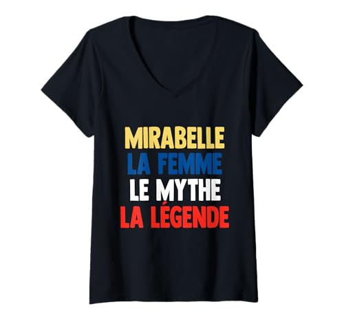 Damen Mirabelle La Femme Le Mythe Legend Cadeau Pour Mirabelle T-Shirt mit V-Ausschnitt von Femme francaises Mirabelle tshirt